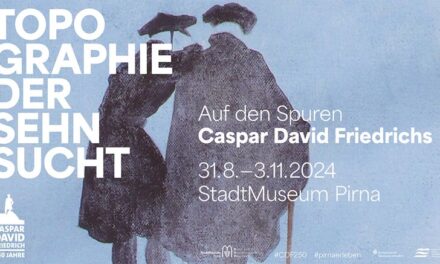 Sonderschau auf den Spuren von Caspar David Friedrich …