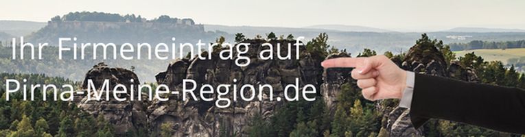 Ihre Firmenpräsentation auf Pirna-Meine-Region.de