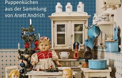 Sonderschau „In der Küche riecht es lecker“ zur Winterzeit …