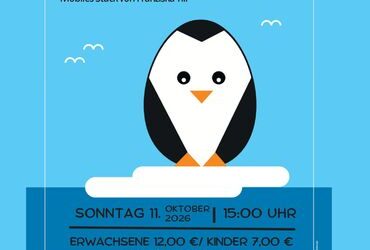 „Der kleine Pinguin“ im Königsteiner Lichtspiele e. V.