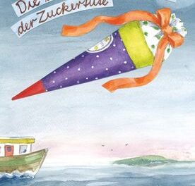 Wieder da: „Die abenteuerliche Reise der Zuckertüte“